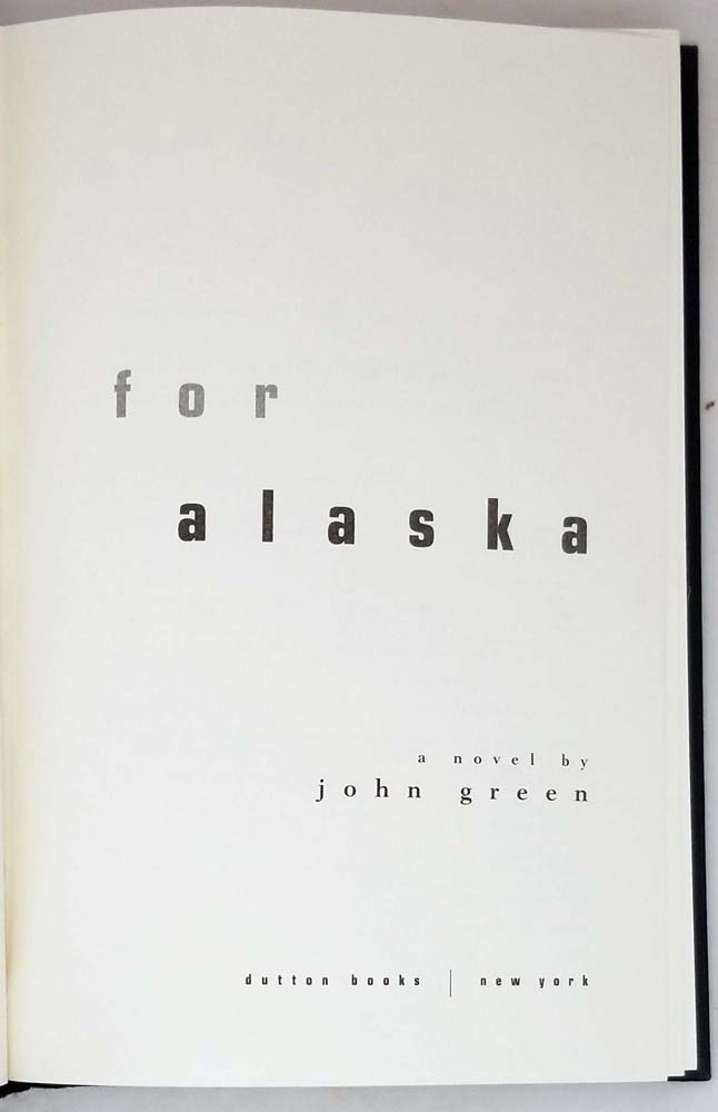 Looking for Alaska - John Green 2005 | 1st Edition