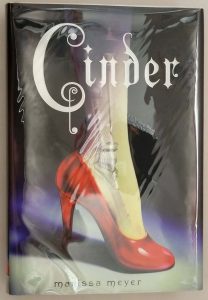 Cinder: (Book 1 Lunar Chronicles) - Marissa Meyer 2012 | 1st Edition