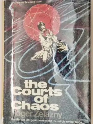 Courts of Chaos: The Chronicles of Amber, Book 5 - Roger Zelazny 1978 | 1st Edition