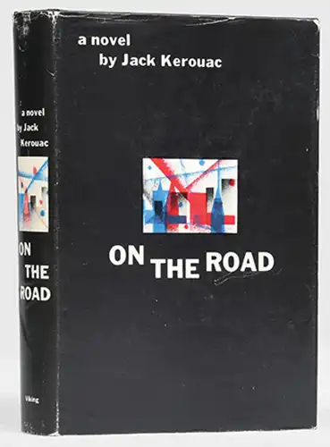 On The Road Kerouac On The Road - Jack Kerouac
