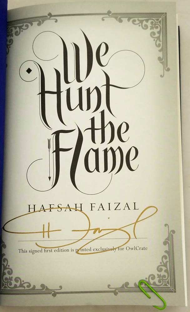 We Hunt the Flame - Hafsah Faizal | 1st Edition OwlCrate SIGNED