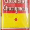 Alcoholics Anonymous - Facsimile 1st Edition 1939