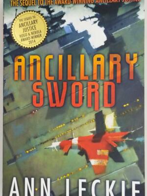 Ancillary Sword - Anne Leckie 2014 | 1st Edition