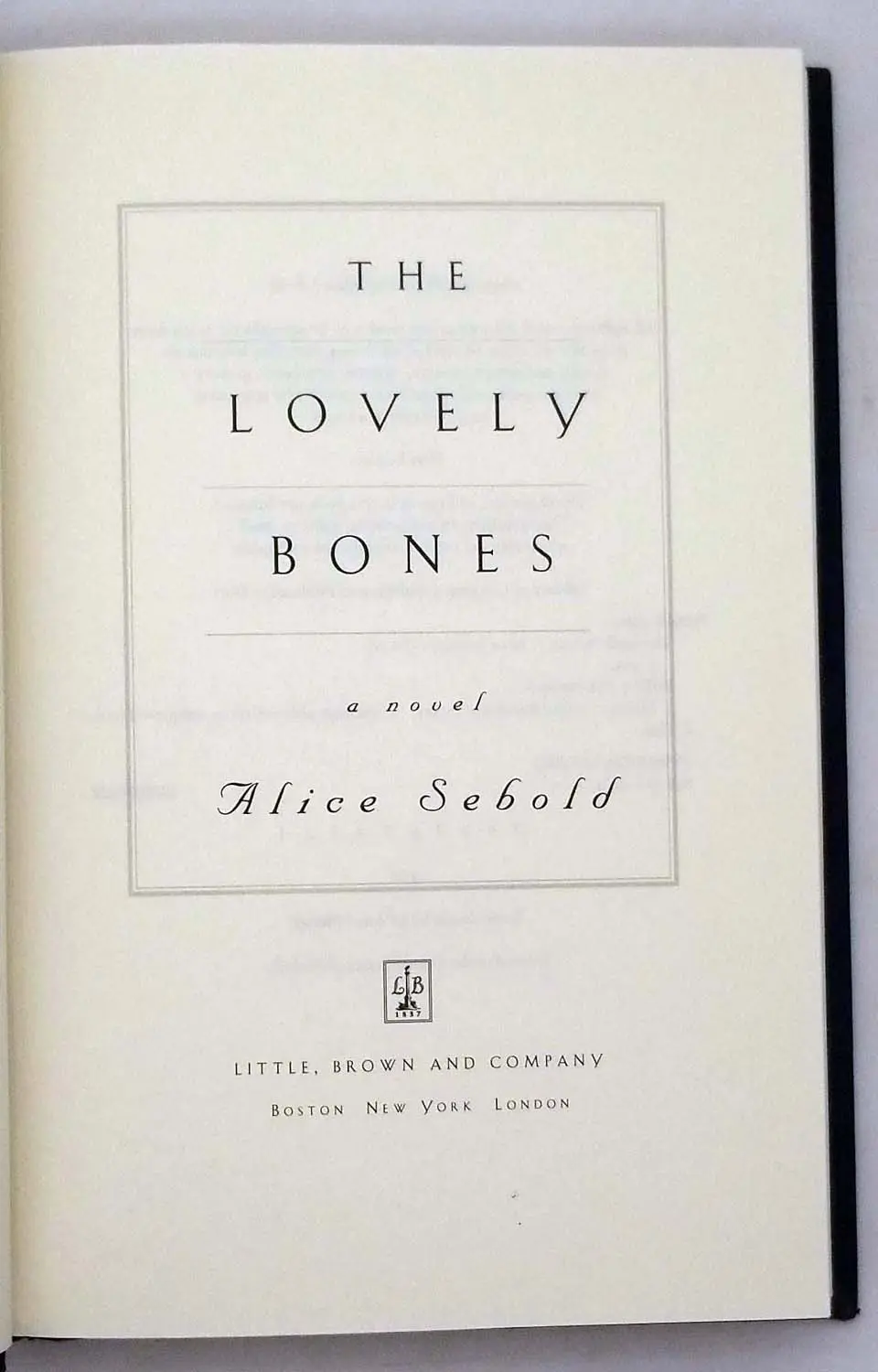 The Lovely Bones - Alice Sebold 2002 | 1st Edition The Lovely Bones - Alice Sebold 2002 | 1st Edition