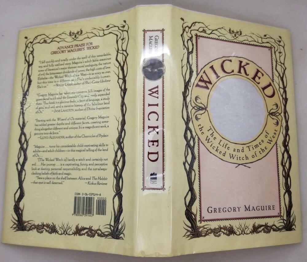 Wicked: The Life and Times of the Wicked Witch of the West - Gregory Maguire 1995 | 1st Edition