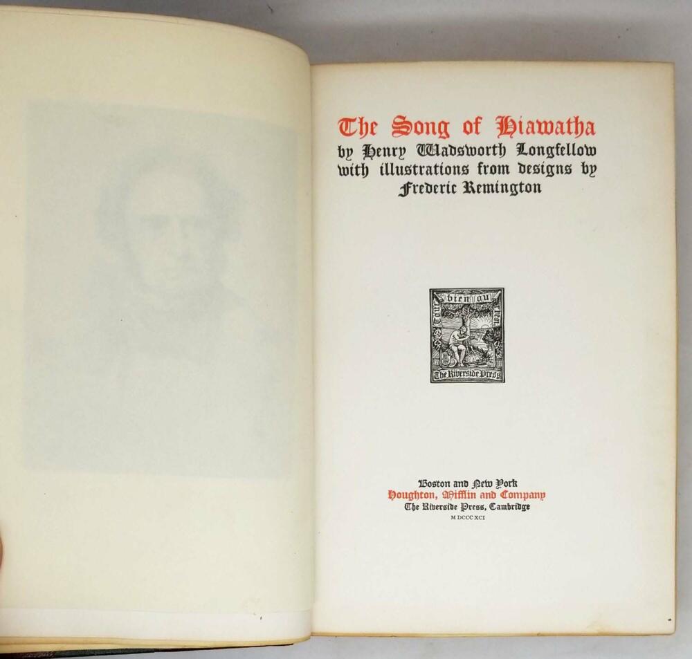 Song of Hiawatha - Henry Wadsworth Longfellow 1891 (Illus. Frederic Remington) | 1st Edition