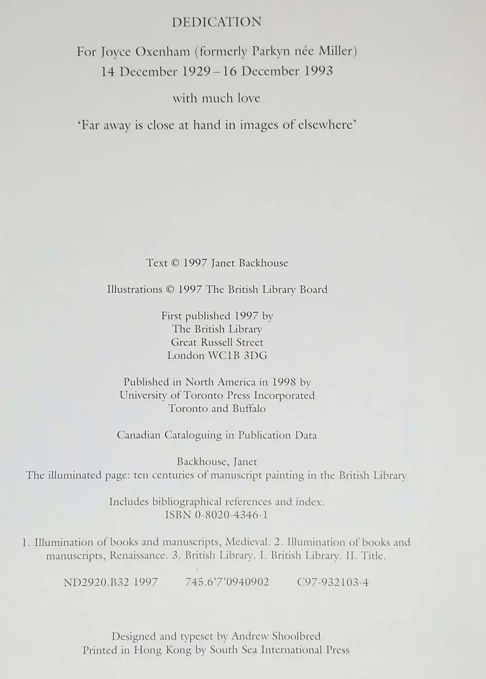 The Illuminated Page: Ten Centuries of Manuscript Painting in The British Library - Janet Backhouse 1997
