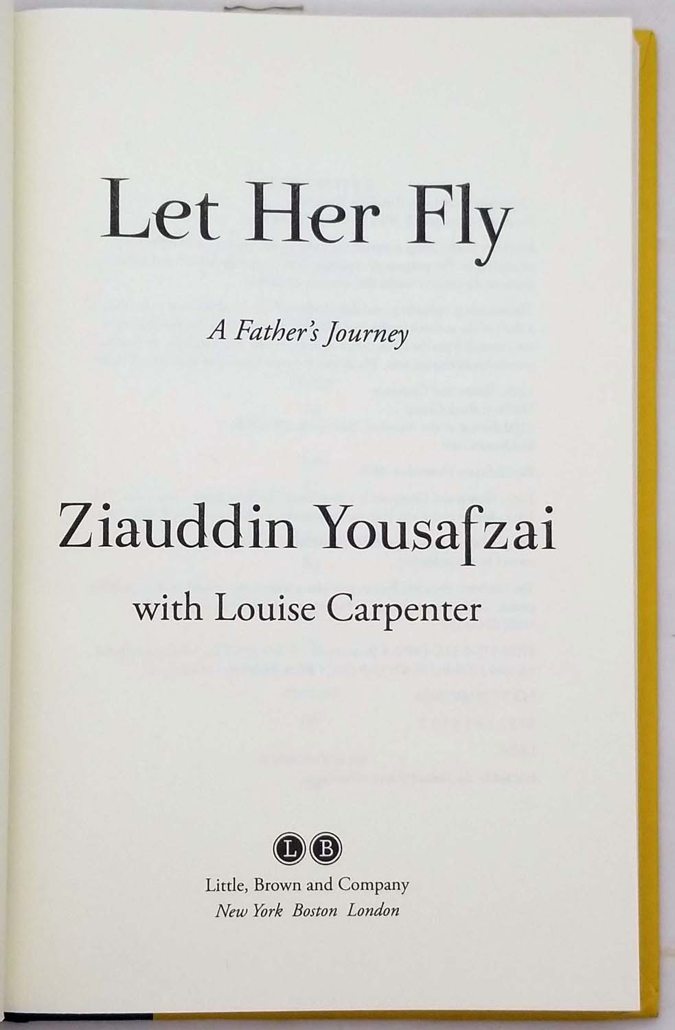 Let Her Fly: A Father's Journey - Ziauddin Yousafzai 2018 | 1st Edition SIGNED
