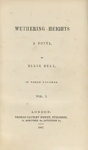 Wuthering Heights, 1847 Wuthering Heights, 1847