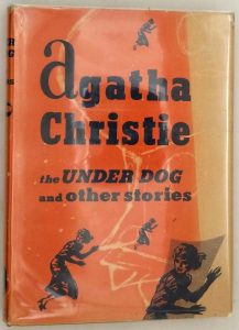 Under Dog and Other Stories - Agatha Christie 1951 | 1st Edition