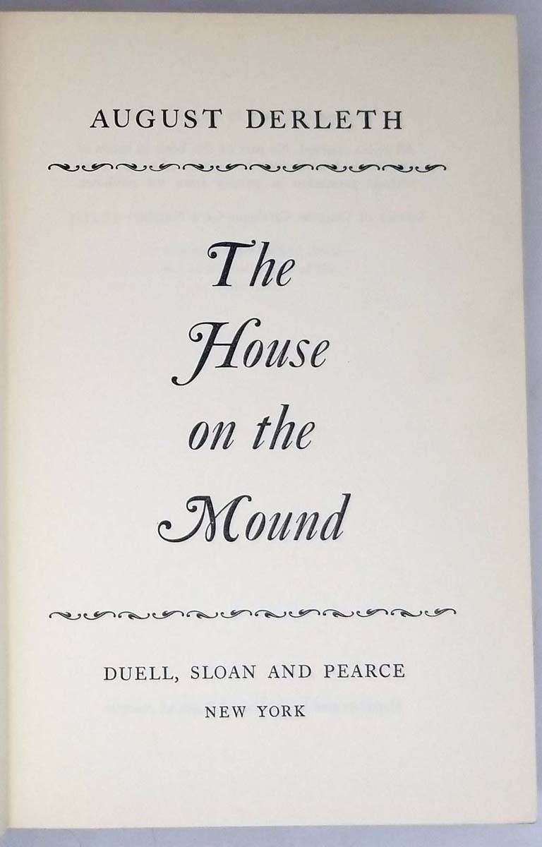 The House On The Mound - August Derleth 1958 | 1st Edition SIGNED