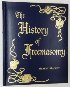The History of Freemasonry - Albert G. Mackey 1996