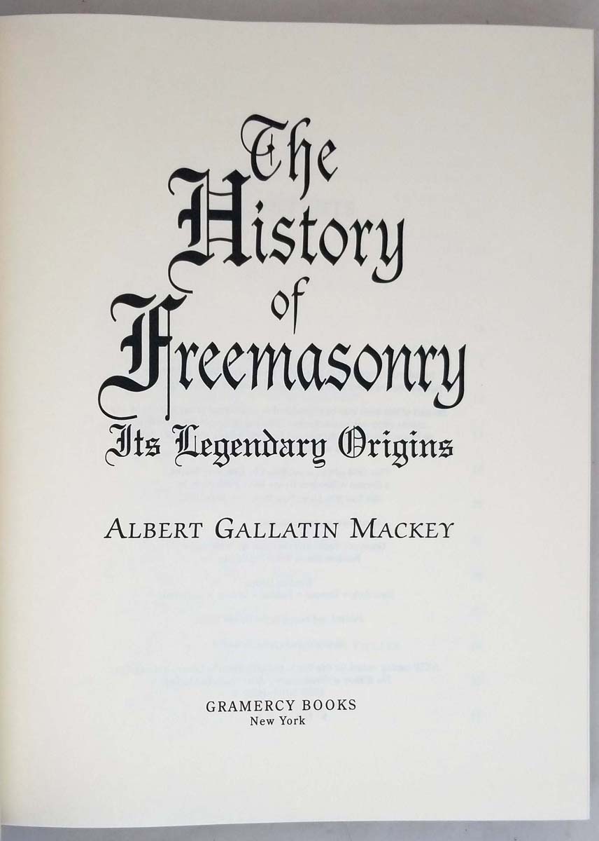 The History of Freemasonry - Albert G. Mackey 1996