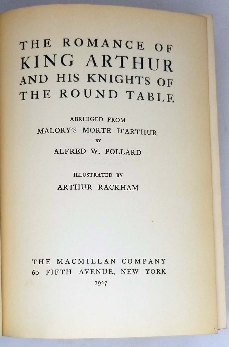 omance of King Arthur - Alfred W. Pollard (Illus. Arthur Rackham) 1927