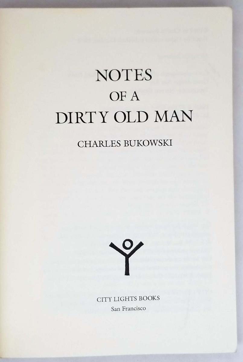 Notes of a Dirty Old Man - Charles Bukowski 1973