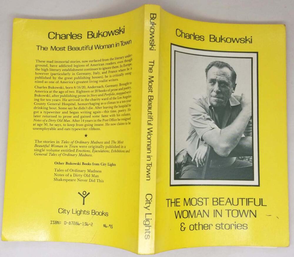 The Most Beautiful Woman in Town - Charles Bukowski 1983 | 1st Edition