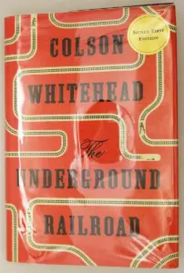 The Underground Railroad - Colson Whitehead 2016 | 1st Edition SIGNED