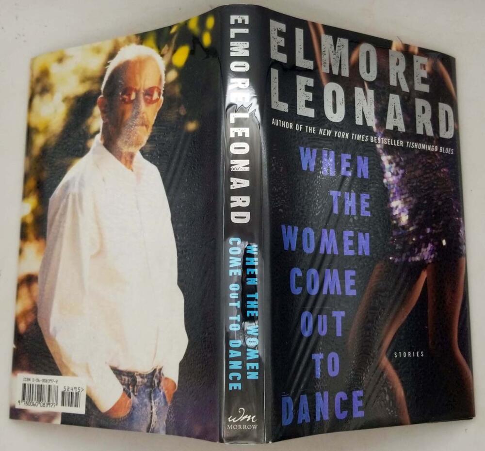 When the Women Come Out to Dance - Elmore Leonard 2002 | 1st Edition SIGNED