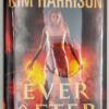 Ever After - Kim Harrison 2013 | 1st Edition SIGNED