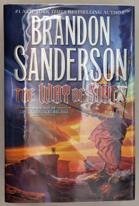 The Way of Kings: The Stormlight Archive, Book 1- Brandon Sanderson | SIGNED