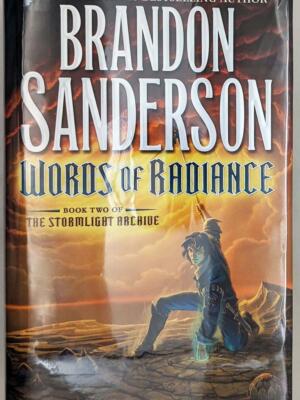 Words of Radiance: The Stormlight Archive, Book 2 - Brandon Sanderson | 1st Edition SIGNED