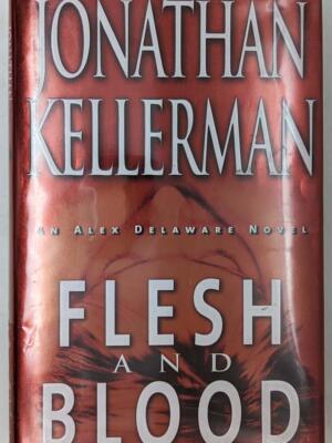 Flesh and Blood: An Alex Delaware Novel - Jonathan Kellerman 2001 | SIGNED
