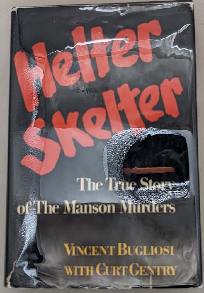 Helter Skelter: True Story of the Manson Murders - Vincent Bugliosi 1974 | 1st Edition