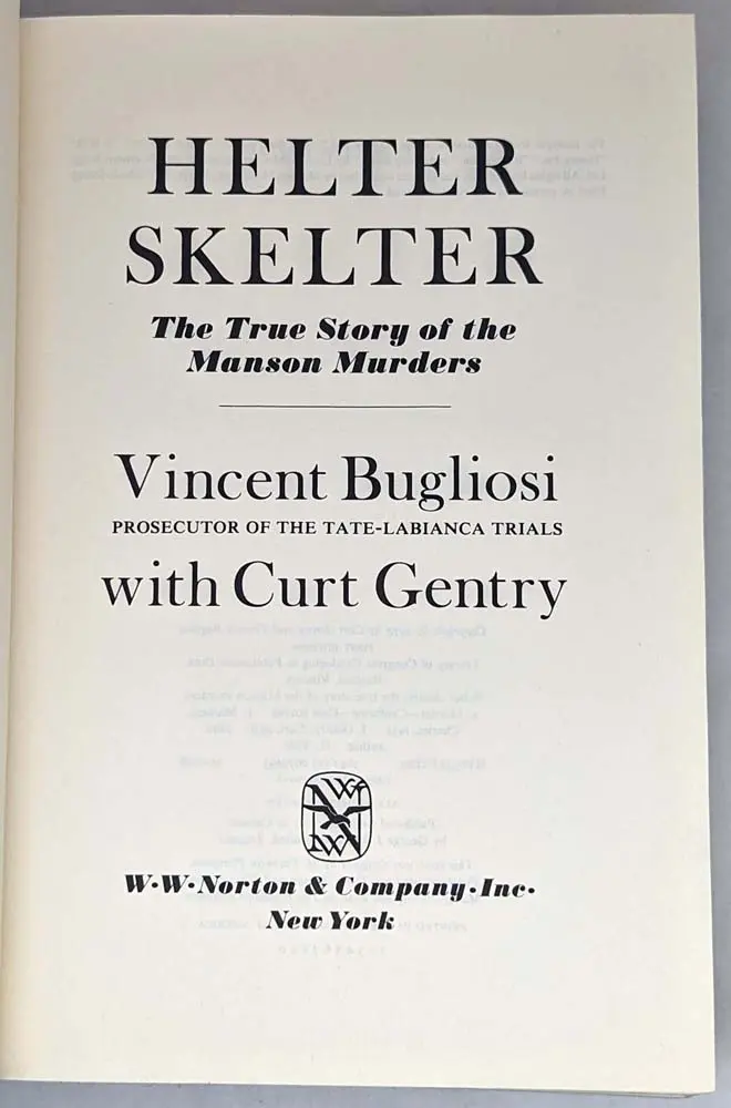 Helter Skelter: True Story of the Manson Murders - Vincent Bugliosi 1974 | 1st Edition