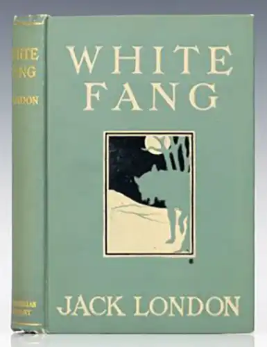 White Fang - Jack London 1906