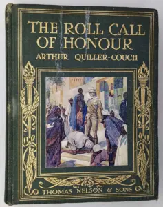 The Roll Call of Honour - Arthur Quiller-Couch 1910s | 1st Edition