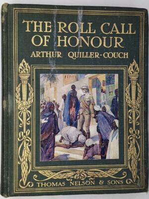 The Roll Call of Honour - Arthur Quiller-Couch 1910s | 1st Edition