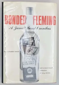 Bonded Fleming: A James Bond Omnibus - Ian Fleming 1965 |1st Edition