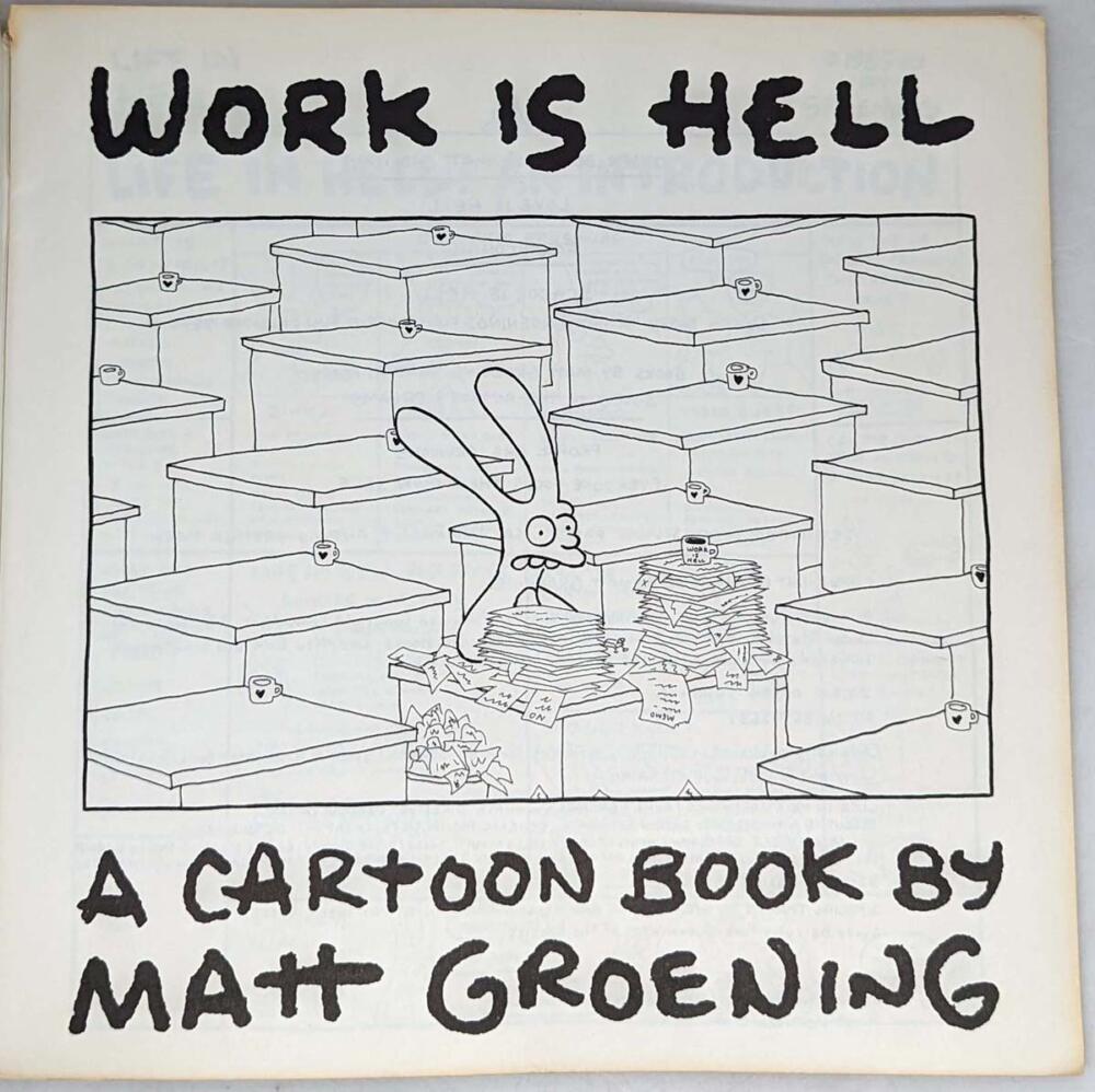 Work is Hell - Matt Groening 1986 | 1st Edition