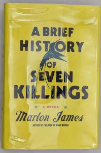 A Brief History of Seven Killings - Marlon James 2014 | 1st Edition
