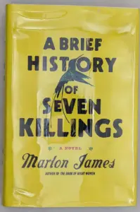 A Brief History of Seven Killings - Marlon James 2014 | 1st Edition
