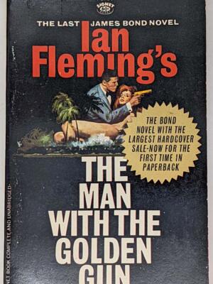 The Man with the Golden Gun - Ian Fleming 1966 | 1st PB edition