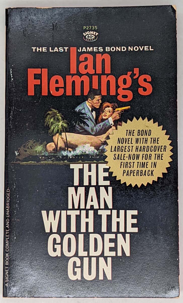 The Man with the Golden Gun - Ian Fleming 1966 | 1st PB edition | Rare ...