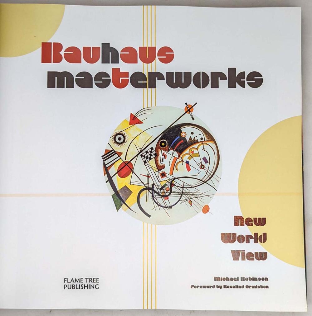 Bauhaus Masterworks: New World View - Michael Robinson 2017