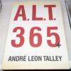 A.L.T. 365+ - Andre Leon Talley Monograph 2005 | SIGNED