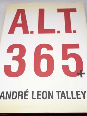 A.L.T. 365+ - Andre Leon Talley Monograph 2005 | SIGNED