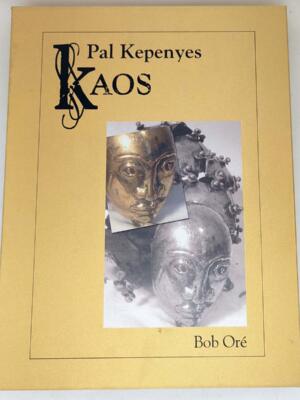 Pal Kepenyes Kaos - Bob Oré Gallery 2001 | SIGNED w/ Drawing