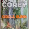 Cibola Burn: The Expanse, Book 4 - James S. A. Corey | 1st Edition