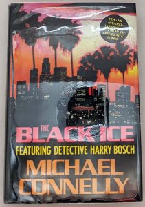 The Black Ice: Harry Bosch Series 2 - Michael Connelly | 1st Edition