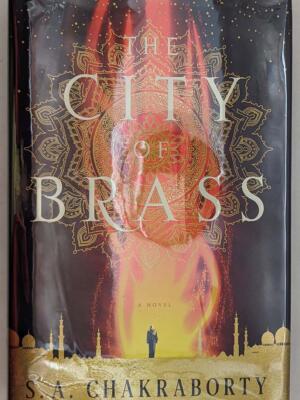 The City of Brass - S. A. Chakraborty 2017 | SIGNED