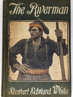 Riverman - Stewart Edward White 1908 (N.C. Wyeth) | 1st Edition