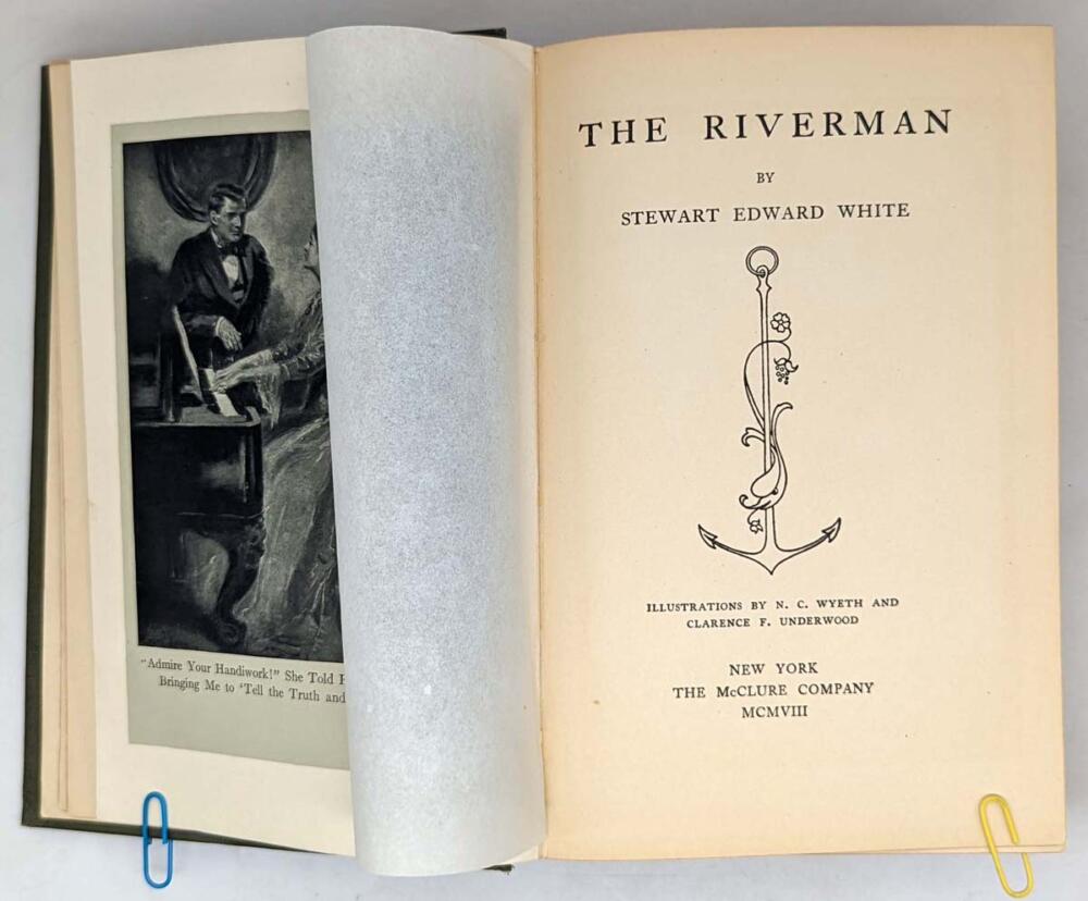 Riverman - Stewart Edward White 1908 (N.C. Wyeth) | 1st Edition