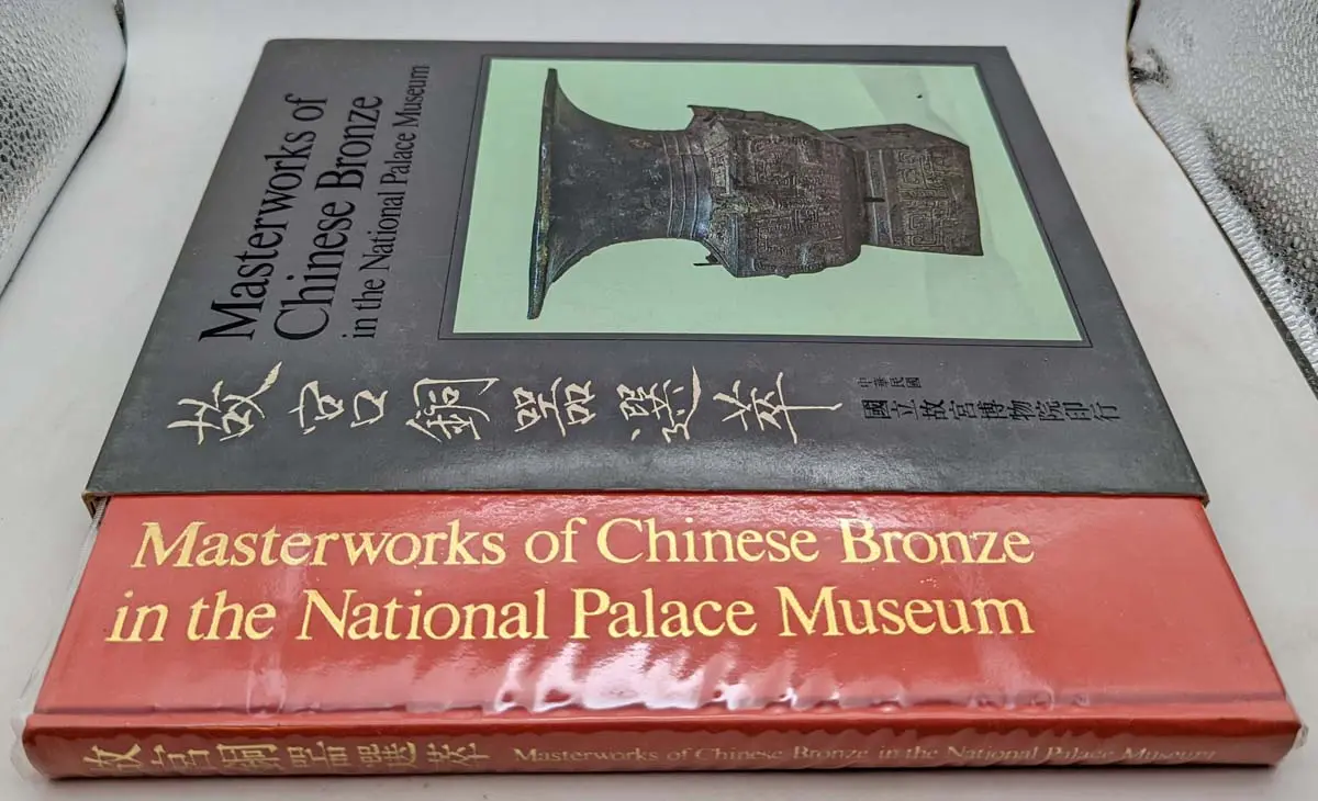 Masterworks of Chinese Bronze in the National Palace Museum 1973 Masterworks of Chinese Bronze in the National Palace Museum1973