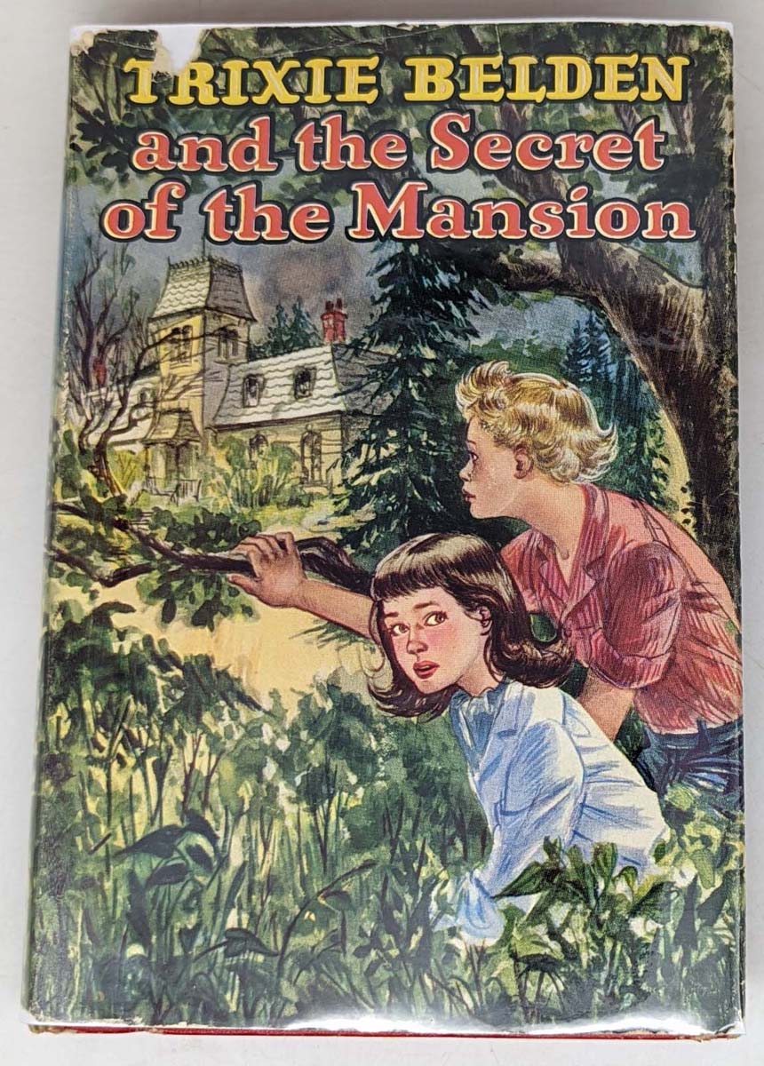 Trixie Belden #1: The Secret of the Mansion - Julie Campbell 1948 | 1st Edition