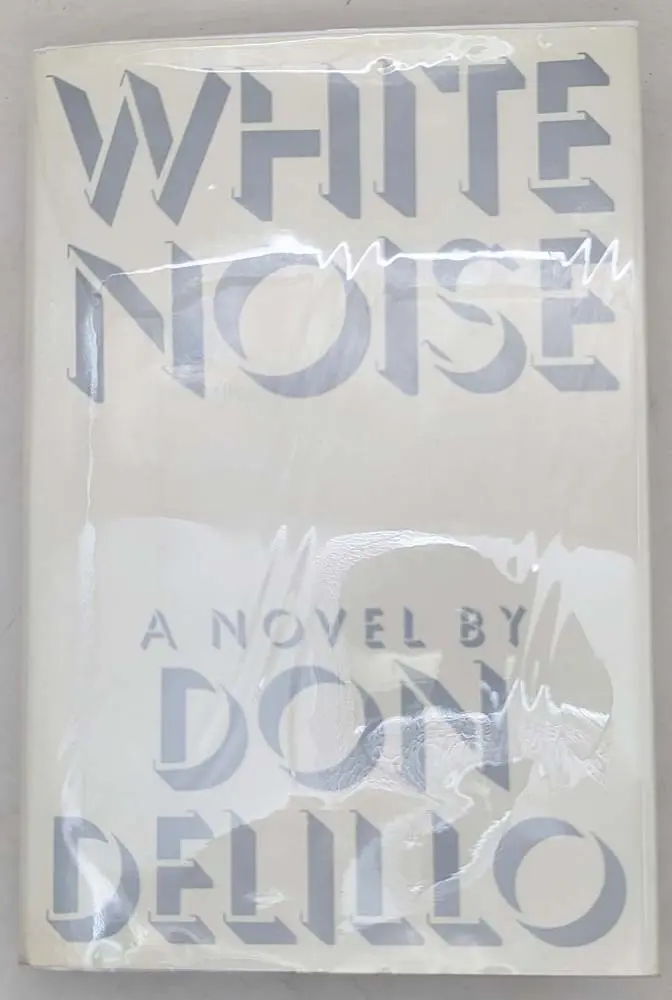 White Noise - Don DeLillo 1985 | 1st Edition