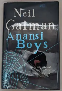 Anansi Boys - Neil Gaiman 2005 | 1st UK edition